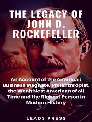 cover image of THE LEGACY OF JOHN D. ROCKEFELLER
